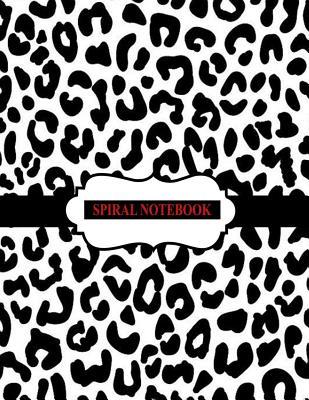 Spiral Notebook: Black and White Leopard Notebook, Spiral Journal/ Notebook with Blank Pages - Total 100 Pages Sheets, Size 8.5 x 11