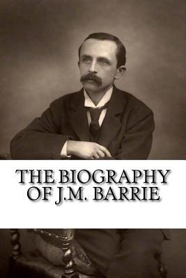 The Biography of J.M. Barrie