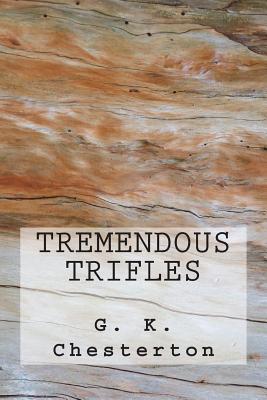 Tremendous Trifles