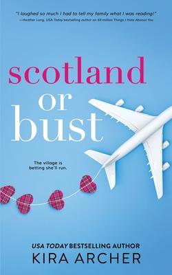 Scotland or Bust