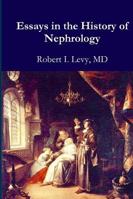 Essays in the History of Nephrology