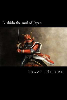 Bushido the soul of Japan