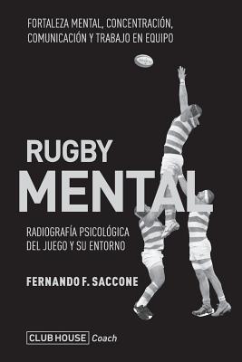 Rugby mental: Radiografa psicolgica del juego y su entorno