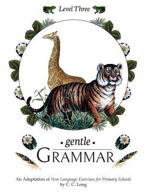 Gentle Grammar: Level 3