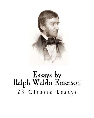 Essays by Ralph Waldo Emerson