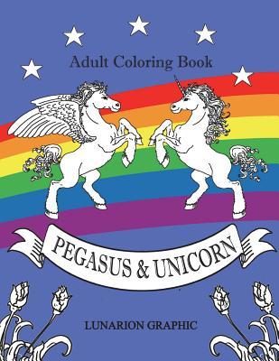 Adult Coloring Book Unicorn & Pegasus: Best Coloring Book for Relaxation and Stress Releaving