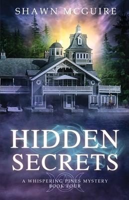 Hidden Secrets: A Whispering Pines Mystery: book 4 Subscription