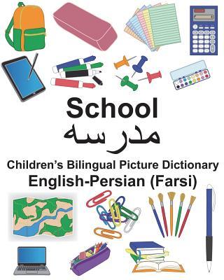 English-Persian (Farsi) School Children's Bilingual Picture Dictionary