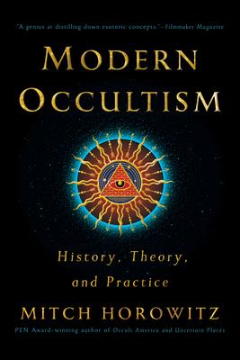 Modern Occultism: History, Theory, and Practice