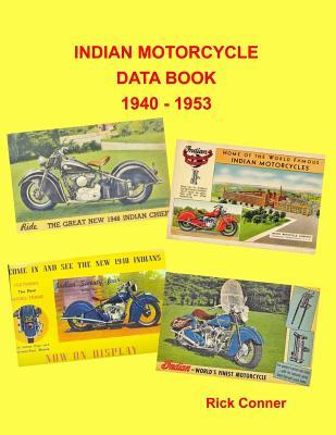 Indian Motorcycle Data Book 1940 - 1953