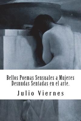 Bellos Poemas Sensuales a Mujeres Desnudas Sentadas en el arte.