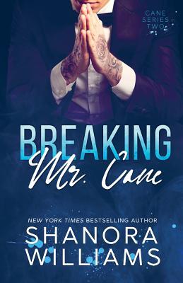 Breaking Mr. Cane