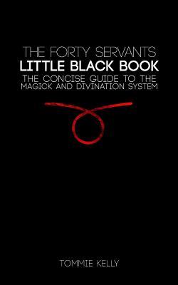 The Forty Servants - Little Black Book