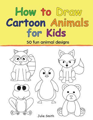 How to Draw Cartoon Animals for Kids