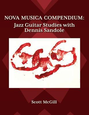 Nova Musica Compendium: Jazz Guitar Studies with Dennis Sandole