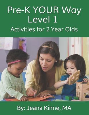 Pre-K YOUR Way Level 1 (Black and White Version): Beginning Academics & Social Skill Development