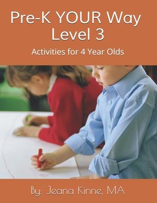 Pre-K YOUR Way Level 3 (Black and White Version): Advanced Academics