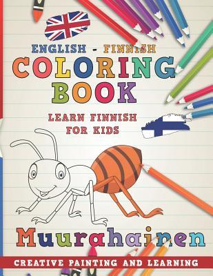 Coloring Book: English - Finnish I Learn Finnish for Kids I Creative Painting and Learning.