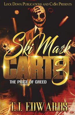 Ski Mask Cartel 3: The Price of Greed