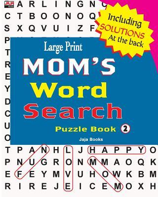 Large Print MOM'S Word Search Puzzle Book, Vol. 2