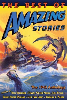 The Best of Amazing Stories: the 1943 Anthology