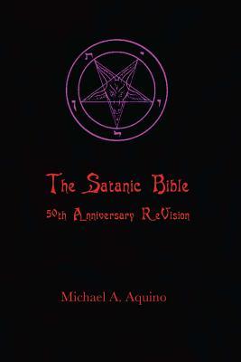 The Satanic Bible: 50th Anniversary ReVision