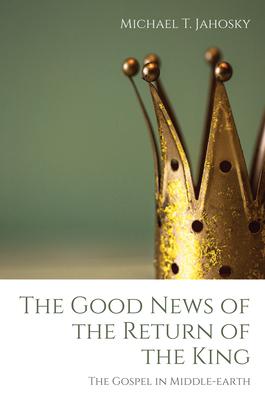 The Good News of the Return of the King