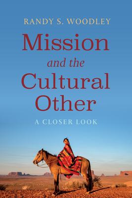 Mission and the Cultural Other