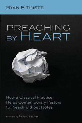 Preaching by Heart