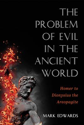 The Problem of Evil in the Ancient World