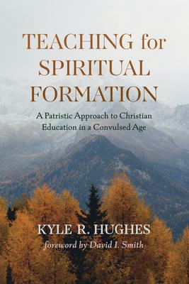 Teaching for Spiritual Formation