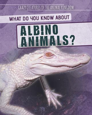 What Do You Know about Albino Animals? Subscription