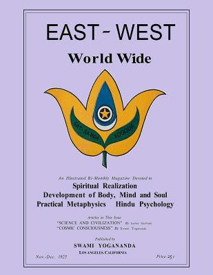 East-West Magazine World Wide, Volume I, No. 1: Nov.-Dec., 1925-1926: A New OCR Look at The Inaugural Issue