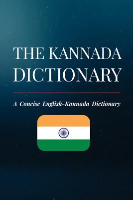 The Kannada Dictionary: A Concise English- Kannada Dictionary