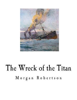 The Wreck of the Titan: Futility