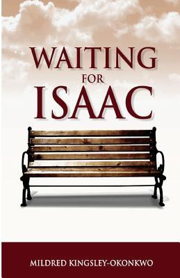 Waiting For Isaac