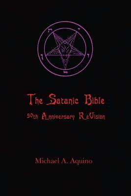 The Satanic Bible: 50th Anniversary ReVision