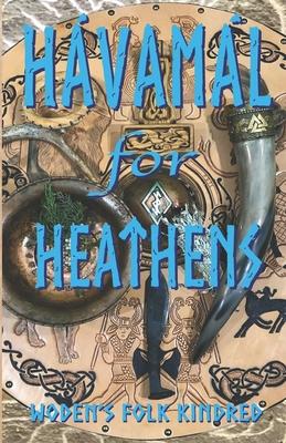 Havamal for Heathens