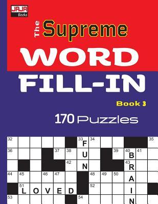 The Supreme WORD FILL-IN Book