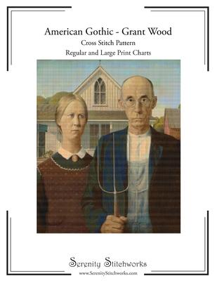 American Gothic Cross Stitch Pattern - Grant Wood: Regular and Large Print Cross Stitch Pattern