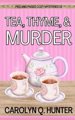 Tea, Thyme, and Murder