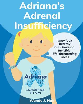 Adriana's Adrenal Insufficiency