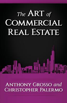 The Art of Commercial Real Estate