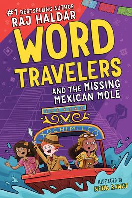 Word Travelers and the Missing Mexican Mol