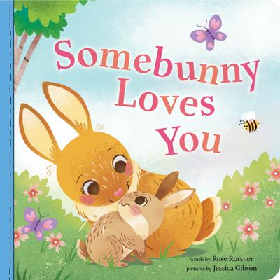 Somebunny Loves You!