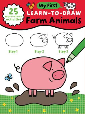 My First Learn-To-Draw: Farm Animals: (25 Wipe Clean Activities + Dry Erase Marker)