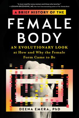 A Brief History of the Female Body: An Evolutionary Look at How and Why the Female Form Came to Be