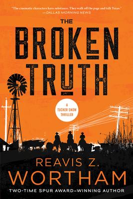 The Broken Truth: A Thriller