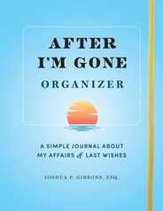 After I'm Gone Organizer: A Simple Journal about My Affairs and Last Wishes Subscription