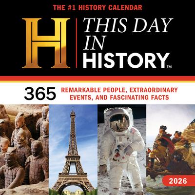 2026 History Channel This Day in History Wall Calendar: 365 Remarkable People, Extraordinary Events, and Fascinating Facts